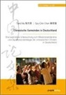 Szu-Chin Chen, Tianji Ma, Isabell Friemann, Gänssbauer, Monika Gänßbauer - Chinesische Gemeinden in Deutschland