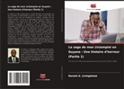 Kerwin A. Livingstone - La Saga de Mon (In)Emploi en Guyane: Une Histoire d'Horreur (Partie 1)