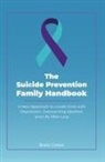 Brett Cotter - The Suicide Prevention Family Handbook