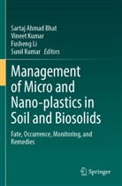 Sartaj Ahmad Bhat, Sunil Kumar, VINEET KUMAR, Fusheng Li, Fusheng Li et al - Management of Micro and Nano-plastics in Soil and Biosolids