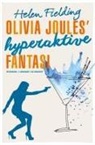 Helen Fielding, Maria Garde - Olivia Joules' hyperaktive fantasi