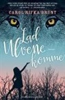 Carol Rifka Brunt, Inez Gavilanes - Lad ulvene komme