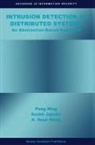 Sushil Jajodia, Peng Ning, Xiaoyang Sean Wang - Intrusion Detection in Distributed Systems
