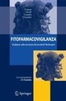 F. Borrelli, F. Capasso, S. Castaldo, G. Grandolini - Fitofarmacovigilanza