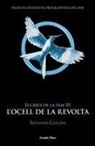 Suzanne Collins - Els Jocs de la Fam 3. L'ocell de la revolta
