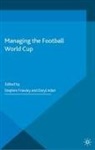 D. Adair, S. Frawley - Managing the Football World Cup