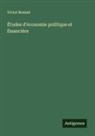 Victor Bonnet - Études d'économie politique et financière