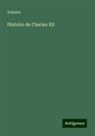 Voltaire - Histoire de Charles XII