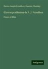 Gustave Chaudey, Pierre-Joseph Proudhon - ¿uvres posthumes de P. J. Proudhon