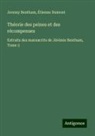 Jeremy Bentham, Étienne Dumont - Théorie des peines et des récompenses