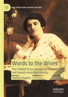 Shelby Shapiro - Words to the Wives