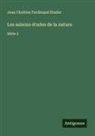 Jean Chrétien Ferdinand Hoefer - Les saisons études de la nature