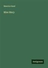 Maurice Sand - Miss Mary