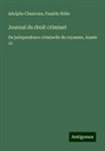 Adolphe Chauveau, Faustin Hélie - Journal du droit criminel