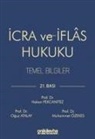 Oguz Atalay, Muhammet Özekes, Hakan Pekcanitez - Icra ve Iflas Hukuku Temel Bilgiler