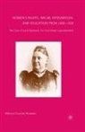 M. Noraian - Women's Rights, Racial Integration, and Education from 1850-1920