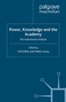 V. Gillies, H. Lucey - Power, Knowledge and the Academy