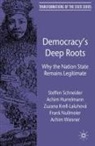 A. Hurrelmann, Zuzana Krell-Laluhová, F. Meier, S. Schneider, A. Wiesner, Achim Wiesner - Democracy's Deep Roots