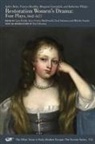 Aphra Behn, Frances Boothby, Margaret Cavendish, Katherine Philips, Lara Dodds, Joyce Green MacDonald... - Restoration Women's Drama