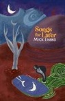 Mick Evans - Songs for Later