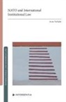 Anne Verhelst - NATO and International Institutional Law