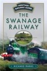 Richard Marks - The Swanage Railway