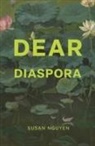Susan Nguyen - Dear Diaspora