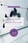 Cathy Turner - Dramaturgy and Architecture