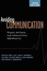Joe (EDT)/ Hopf Ayres, Joe Ayres, John A. Daly, Tim Hopf, James C. McCroskey, Debbie Sonandre... - Avoiding Communication