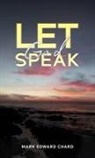 Mark Edward Chard - Let God Speak