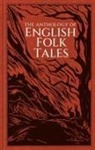 Folk Tales Authors - The Anthology of English Folk Tales