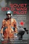 Sergio Santana, Oleg Vydrenok - Soviet Cold War Pilot