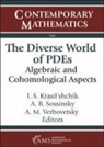 I. S. Krasil'shchik, A. B. Sossinsky, A. M. Verbovetsky - The Diverse World of PDEs