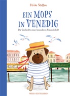 Ulrike Steffen - Ein Mops in Venedig