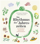 Stephanie Friedrich, Inken Wellpott - Im Rhythmus der Jahreszeiten.