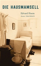 Edvard Hoem - Die Hausmamsell