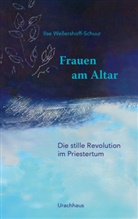 Ilse Wellershoff-Schuur - Frauen am Altar