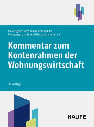 GdW Bundesverband deutscher Wohnungs, GdW BV dt Wohnungs- und Immobilienun,  GdW Bundesverband deutscher Wohnungs- und Immobili,  GdW BV dt. Wohnungs- und Immobilienunternehmen - Kommentar zum Kontenrahmen der Wohnungswirtschaft
