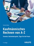 Manfred Weber - Kaufmännisches Rechnen von A-Z