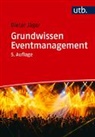 Dieter Jäger - Grundwissen Eventmanagement