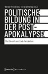 Werner Friedrichs, Tonio Oeftering - Politische Bildung in der Postapokalypse