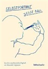 Jesse Ball, Alexander Lippmann - Selbstportrait