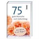 75 gute Wünsche zum Geburtstag