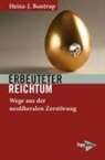 Heinz-J Bontrup, Heinz-J. Bontrup - Erbeuteter Reichtum