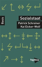 Kai Eicker-Wolf, Patrick Schreiner - Sozialstaat