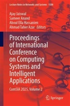 Sameer Anand, Ahmad Taher Azar, Aboul Ella Hassanien et al, Aboul Ella Hassanien, Ajay Jaiswal - Proceedings of International Conference on Computing Systems and Intelligent Applications