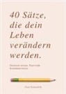Clara Sonnenfeld - 40 SÄTZE, DIE DEIN LEBEN VERÄNDERN