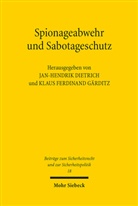 Jan-Hendrik Dietrich, Ferdinand Gärditz, Klaus Ferdinand Gärditz - Spionageabwehr und Sabotageschutz
