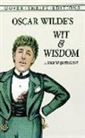 Oscar Wilde - Oscar Wilde's Wit and Wisdom