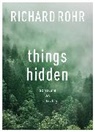 Richard Rohr, Rohr Richard - Things Hidden